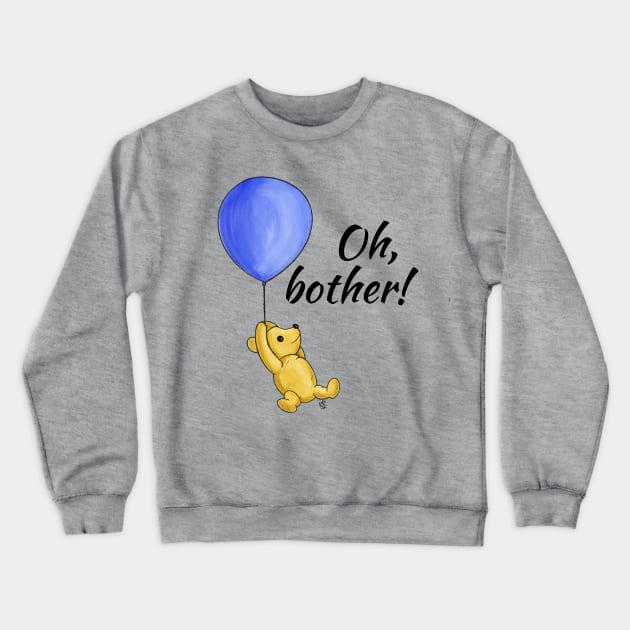 Oh, bother! - Winnie The Pooh and the balloon Crewneck Sweatshirt by Alt World Studios